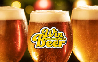 Win your weight in beer